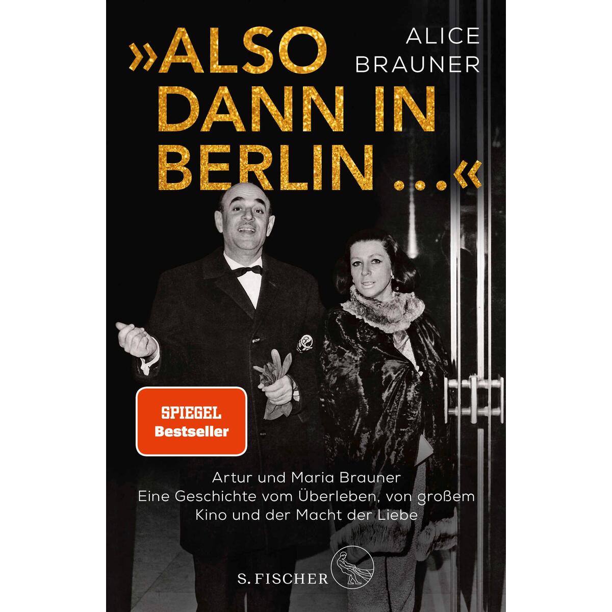 »Also dann in Berlin ...« »Also dann in Berlin ...« von FISCHER, S.