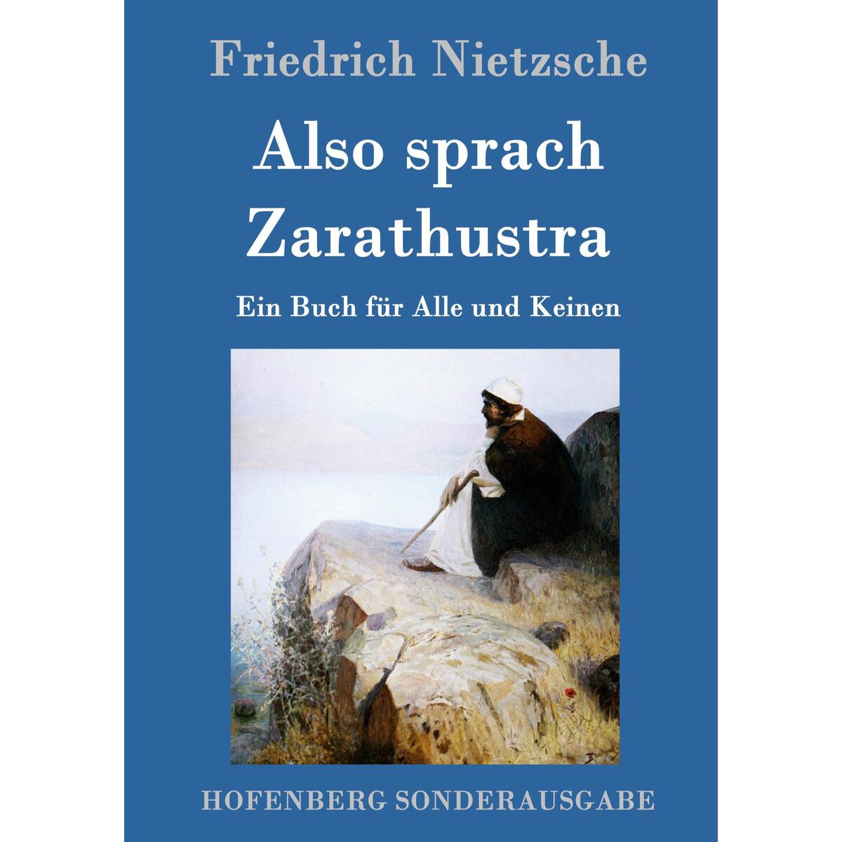 Also sprach Zarathustra von Hofenberg