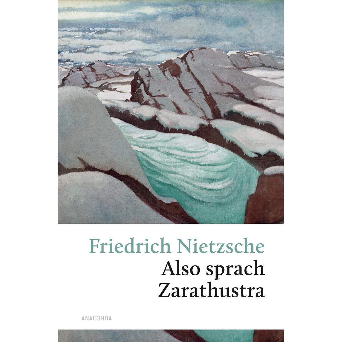 Also sprach Zarathustra Also sprach Zarathustra von Anaconda Verlag