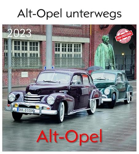 Alt-Opel 2023: Alt-Opel unterwegs von HS Grafik + Druck