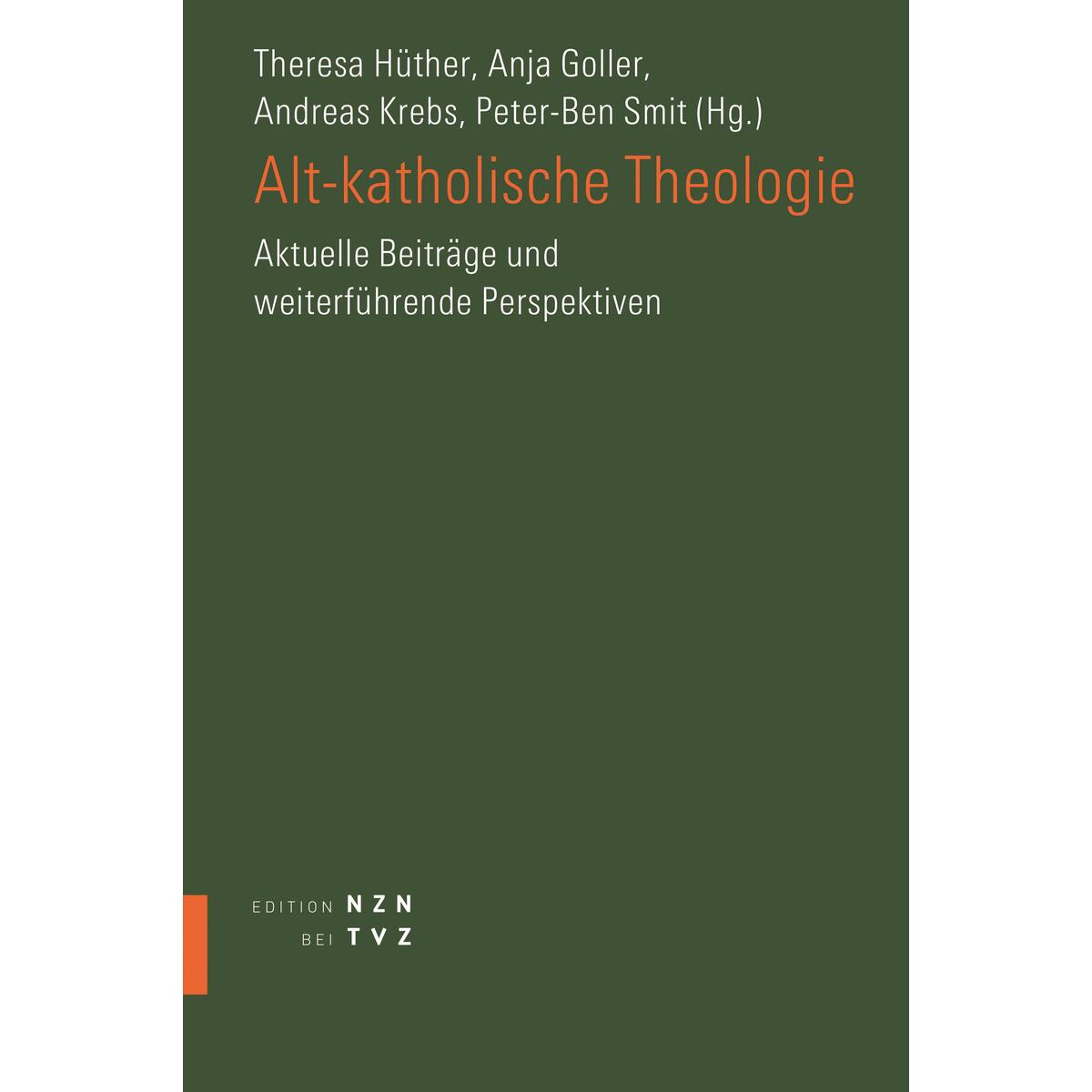 Alt-katholische Theologie Alt-katholische Theologie von Theologischer Verlag Ag