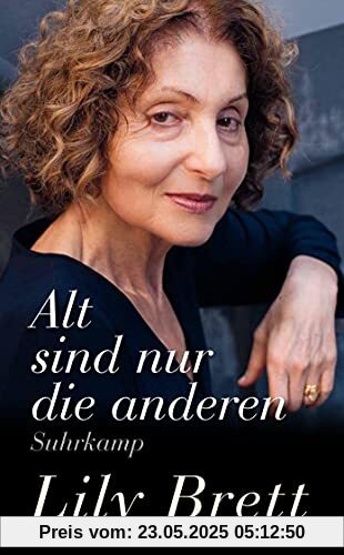 Alt sind nur die anderen (suhrkamp taschenbuch)