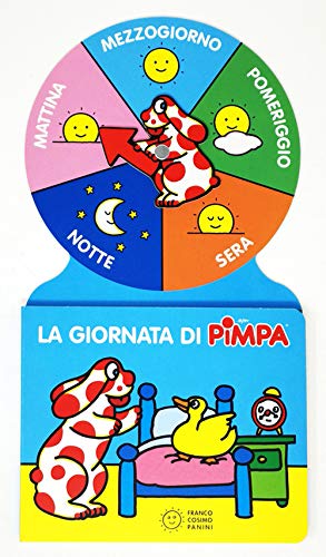 La giornata di Pimpa. Ediz. a colori (Stranilibri di Pimpa)