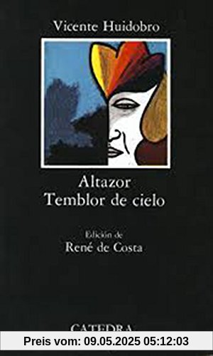 Altazor ; Temblor de cielo (Letras Hispánicas)