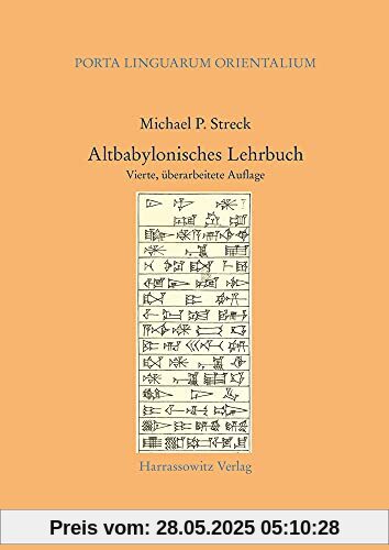 Altbabylonisches Lehrbuch: Vierte, überarbeitete Auflage (Porta Linguarum Orientalium. Neue Serie)
