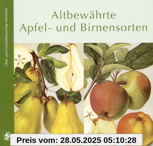 Altbewährte Apfel- und Birnensorten