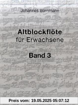 Altblockflöte für Erwachsene, Band 3