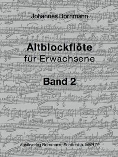 Altblockflöte für Erwachsene - Band 2 von Musikverlag Bornmann