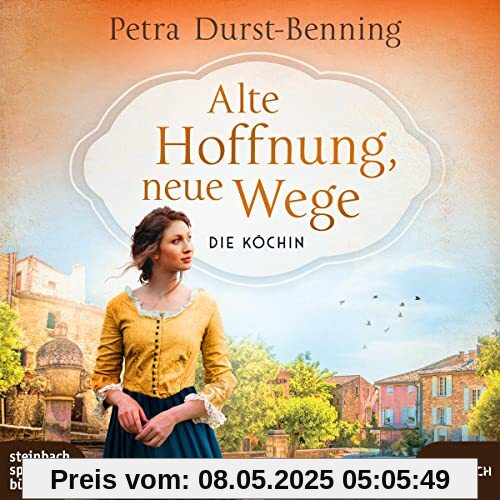 Alte Hoffnung, neue Wege: Die Köchin