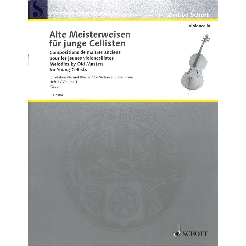 Alte Meisterweisen für junge Cellisten 1