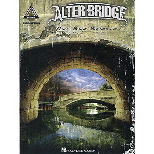 Alter Bridge: One Day Remains - Guitar Recorded Versions -Tab-: Noten, Grifftabelle für Gitarre: One Day Remains for Guitar Recorded Versions von HAL LEONARD