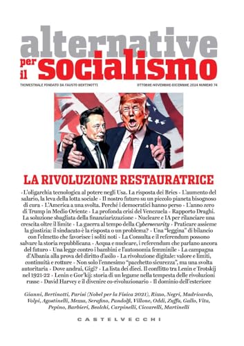 Alternative per il socialismo. La rivoluzione restauratrice (2024) (Vol. 74) von Castelvecchi