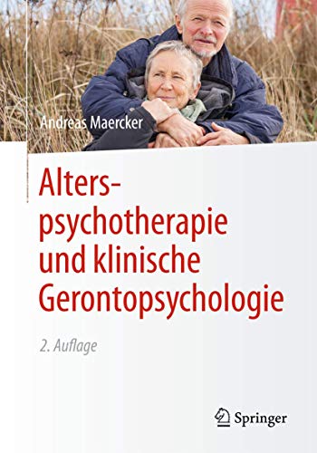Alterspsychotherapie und klinische Gerontopsychologie von Springer