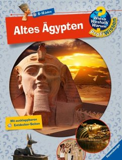 Altes Ägypten / Wieso? Weshalb? Warum? - Profiwissen Bd.2 von Ravensburger Verlag