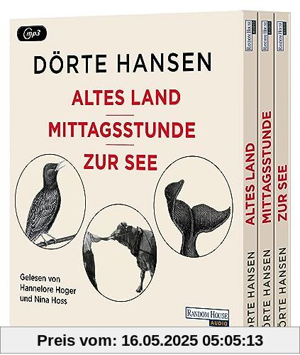 Altes Land - Mittagsstunde - Zur See: Alle Hörbuch-Bestseller von Dörte Hansen in einer Box Altes Land - Mittagsstunde - Zur See: Alle Hörbuch-Bestseller von Dörte Hansen in einer Box