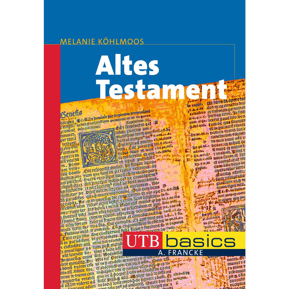 Altes Testament Altes Testament von UTB GmbH