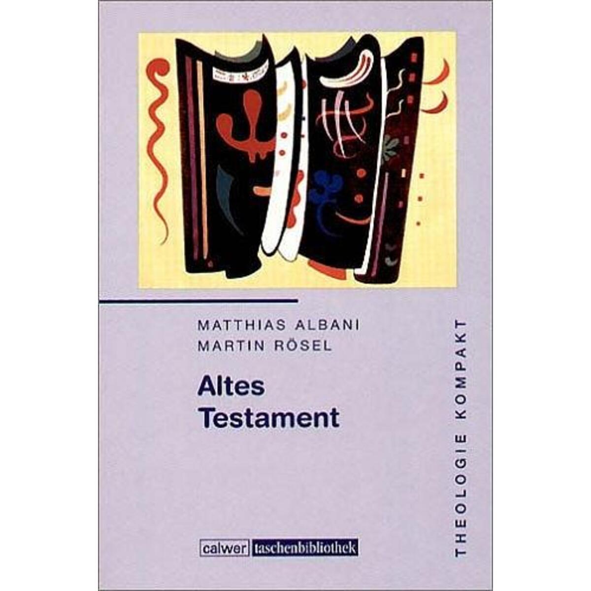 Altes Testament von Calwer Verlag GmbH