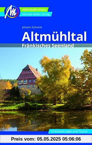 Altmühltal Reiseführer Michael Müller Verlag: Fränkisches Seenland Altmühltal Reiseführer Michael Müller Verlag: Fränkisches Seenland