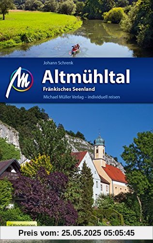 Altmühltal Reiseführer Michael Müller Verlag: und Fränkisches Seenland