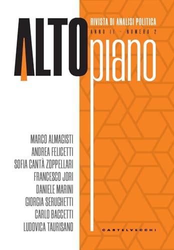 Altopiano. Rivista di analisi politica (2024) (Vol. 2) von Castelvecchi