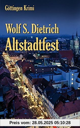 Altstadtfest: Göttingen Krimi
