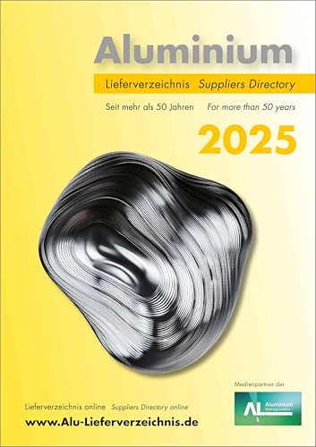 Aluminium Lieferverzeichnis 2025 Aluminium Lieferverzeichnis 2025 von DVS Media GmbH