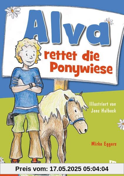 Alva rettet die Ponywiese