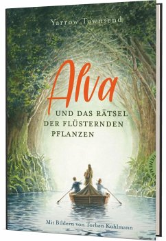 Alva und das Rätsel der flüsternden Pflanzen von Thienemann in der Thienemann-Esslinger Verlag GmbH
