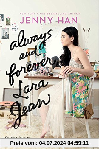 Always and Forever, Lara Jean (To All the Boys I've Loved Before, Band 3)