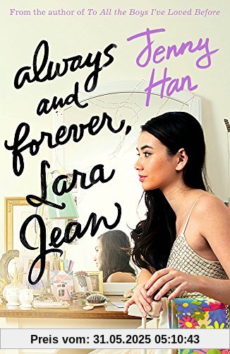 Always and Forever, Lara Jean (To All the Boys Trilogy 3)