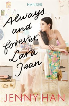 Always and forever, Lara Jean (eBook, ePUB) von Carl Hanser Verlag