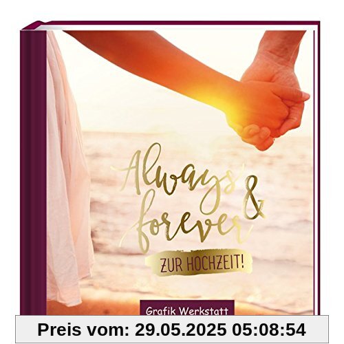 Always & forever: zur Hochzeit