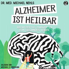 Alzheimer ist heilbar (MP3-Download) von First Unit Productions