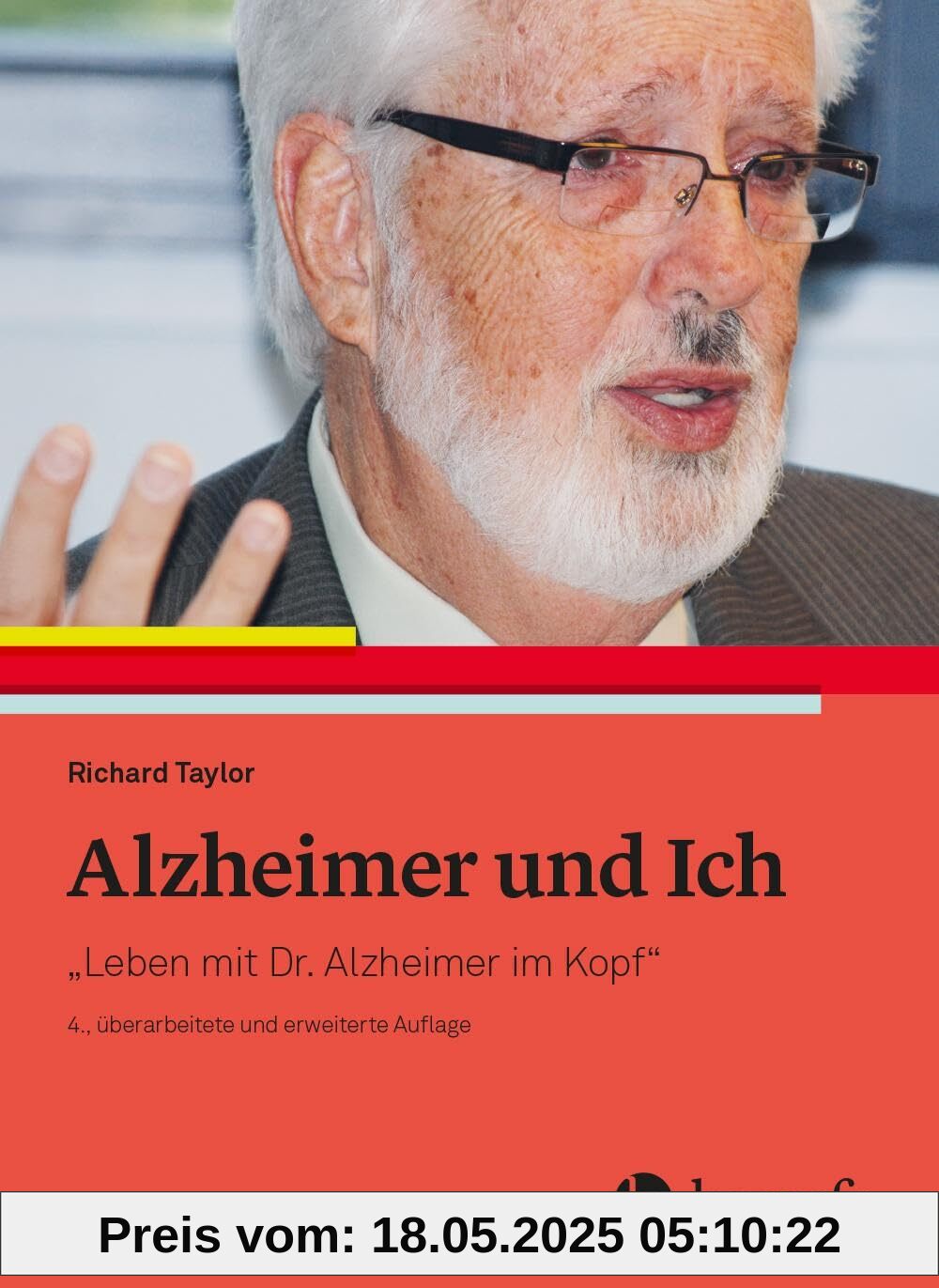Alzheimer und Ich: Leben mit Dr. Alzheimer im Kopf Alzheimer und Ich: Leben mit Dr. Alzheimer im Kopf