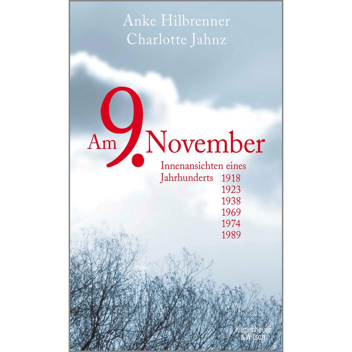 Am 9. November von Kiepenheuer & Witsch GmbH