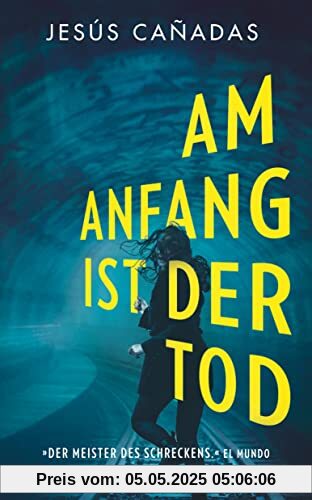 Am Anfang ist der Tod: Thriller | Rabenschwarzer Horror zu Halloween | Eine fantastische Mischung aus Polizei- und Horrorroman in der Hauptstadt (suhrkamp taschenbuch)