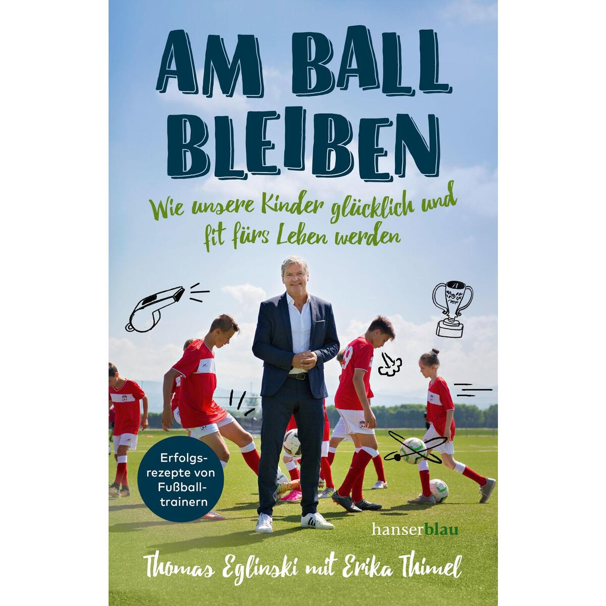 Am Ball bleiben von hanserblau