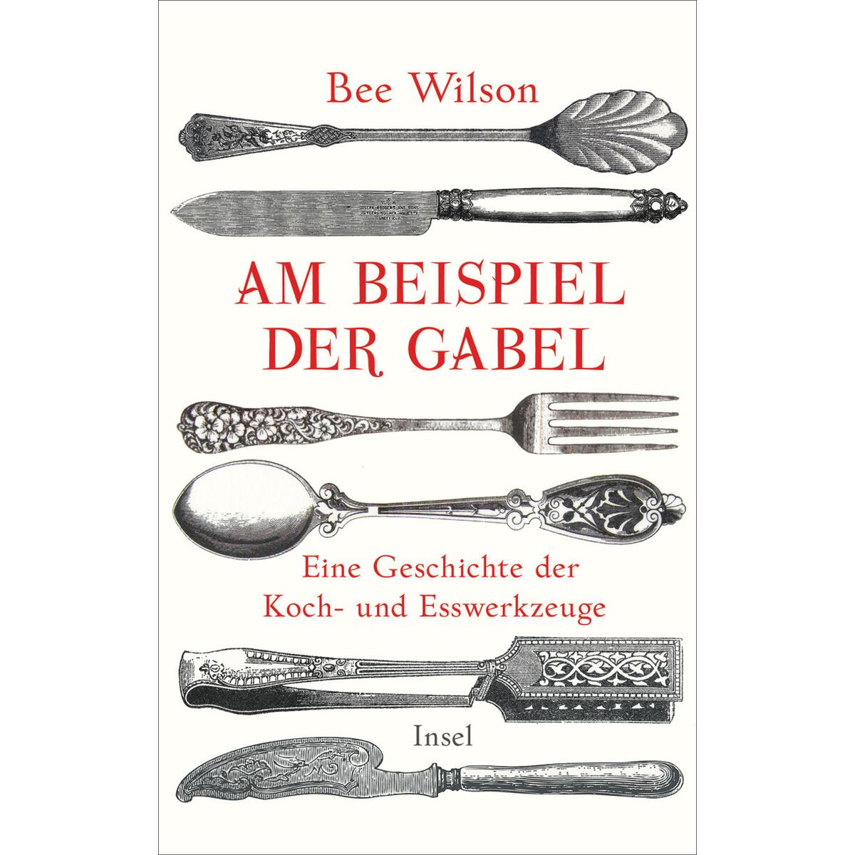 Am Beispiel der Gabel von Insel Verlag GmbH