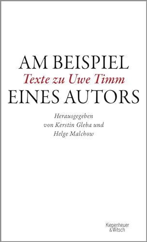 Am Beispiel eines Autors: Texte zu Uwe Timm