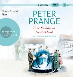 Am Ende die Hoffnung / Eine Familie in Deutschland Bd.2 (3 MP3-CDs) von Argon Verlag
