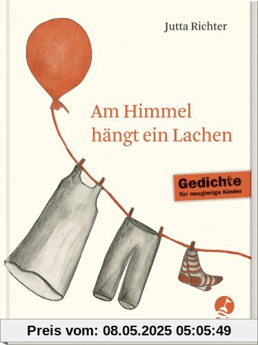Am Himmel hängt ein Lachen: Gedichte für neugierige Kinder Am Himmel hängt ein Lachen: Gedichte für neugierige Kinder
