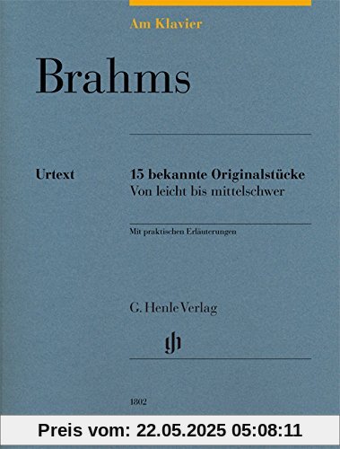 Am Klavier - Brahms: 15 bekannte Originalstücke