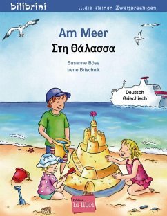 Am Meer. Kinderbuch Deutsch-Griechisch von Edition bi:libri / Hueber