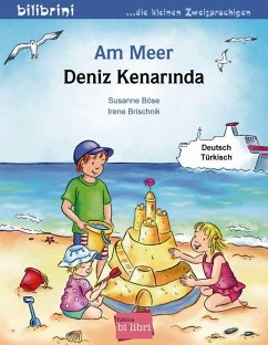 Am Meer. Kinderbuch Deutsch-Türkisch von Edition bi:libri / Hueber
