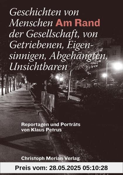 Am Rand: Reportagen und Porträts