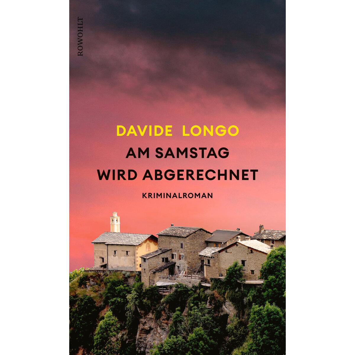 Am Samstag wird abgerechnet Am Samstag wird abgerechnet von Rowohlt Verlag GmbH