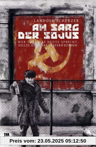 Am Sarg der Sojus - „Wer über das Heute spricht, sollte auch das Gestern kennen“