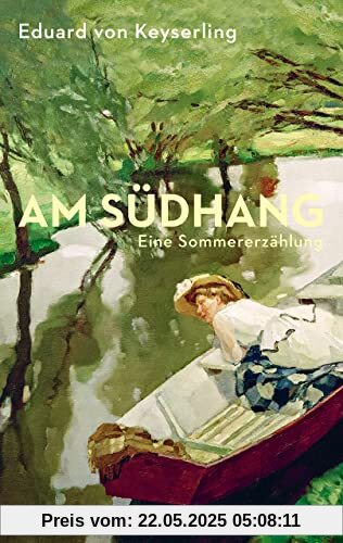Am Südhang: Eine Sommererzählung (Reclams Universal-Bibliothek)