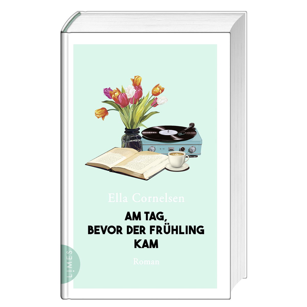 Am Tag, bevor der Frühling kam von Limes Verlag