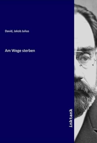 Am Wege sterben von Inktank-Publishing